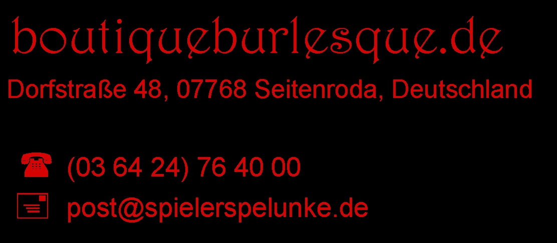 boutiqueburlesque.de, dorfstrasse 48, 07768 seitenroda